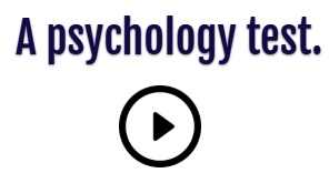 A psychology test for you